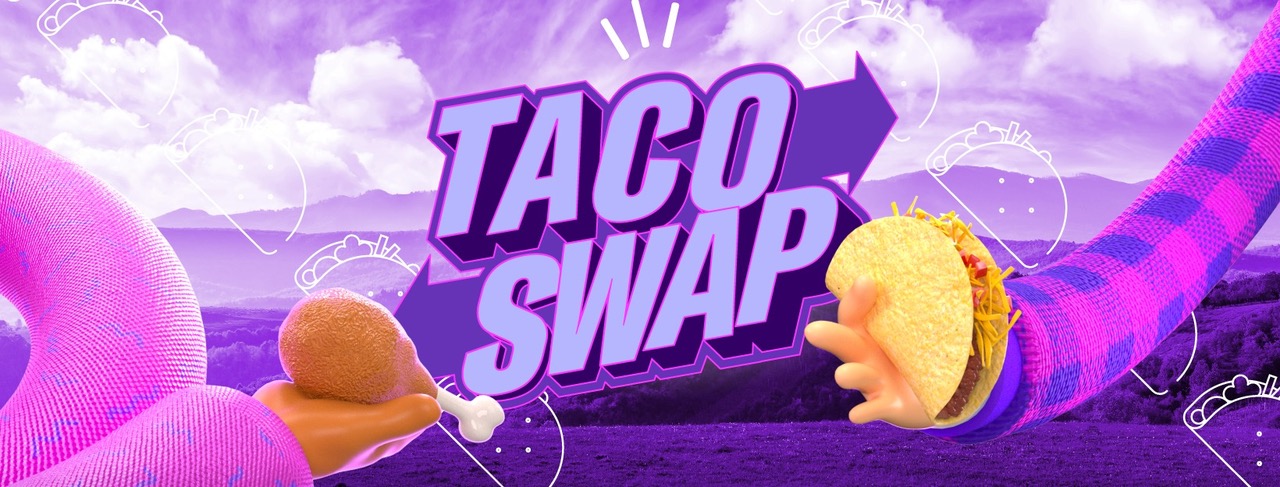 taco swap 